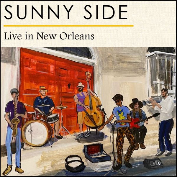 Digital Album - "Live in New Orleans" by Sunny Side